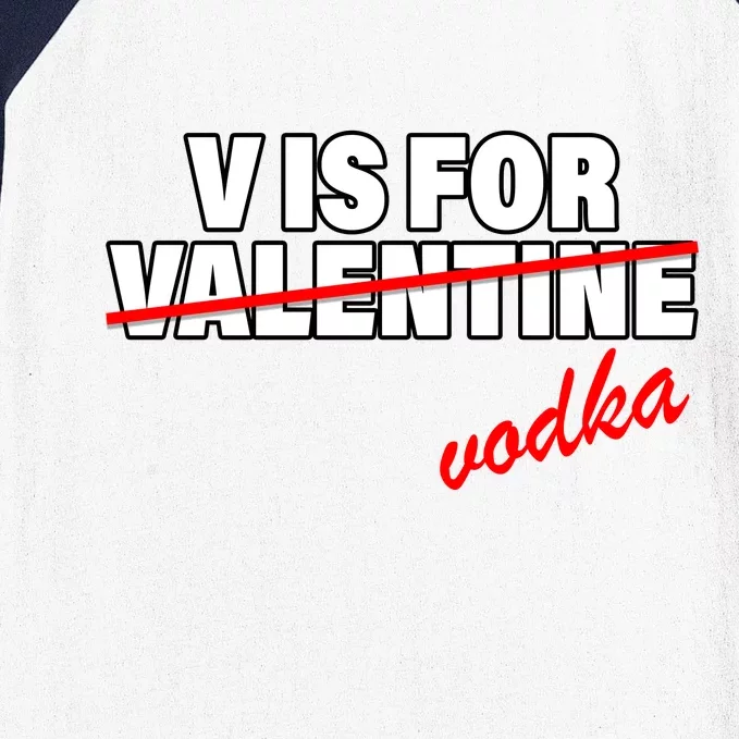 V Is For Val VODKA Baseball Sleeve Shirt