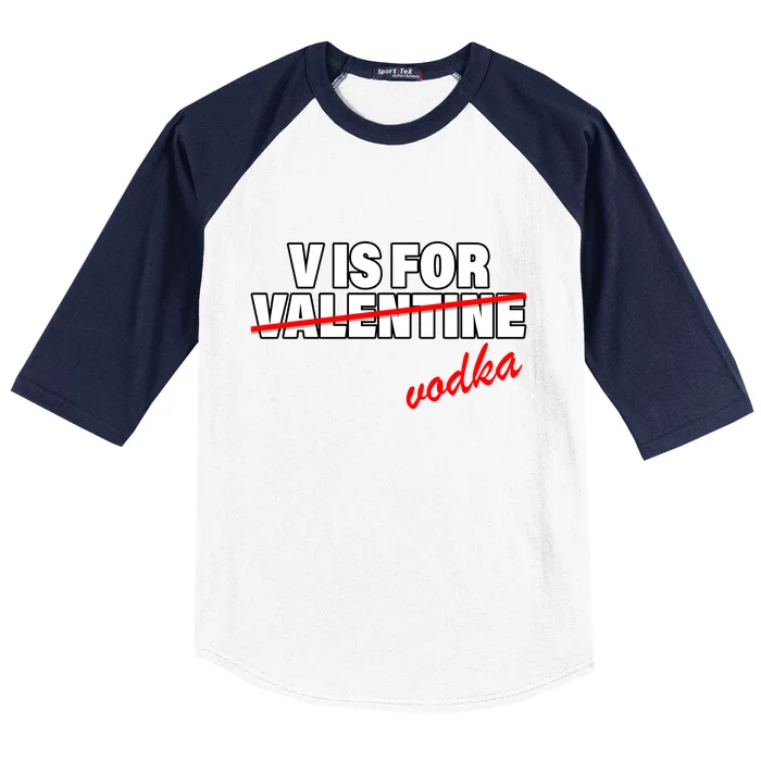 V Is For Val VODKA Baseball Sleeve Shirt