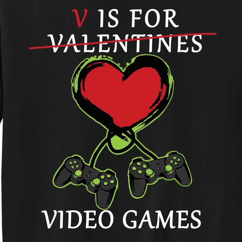 V Is For Video Games Anti Valentines Sweatshirt