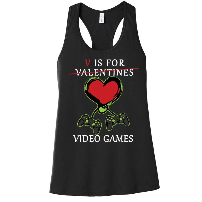 V Is For Video Games Anti Valentines Women's Racerback Tank