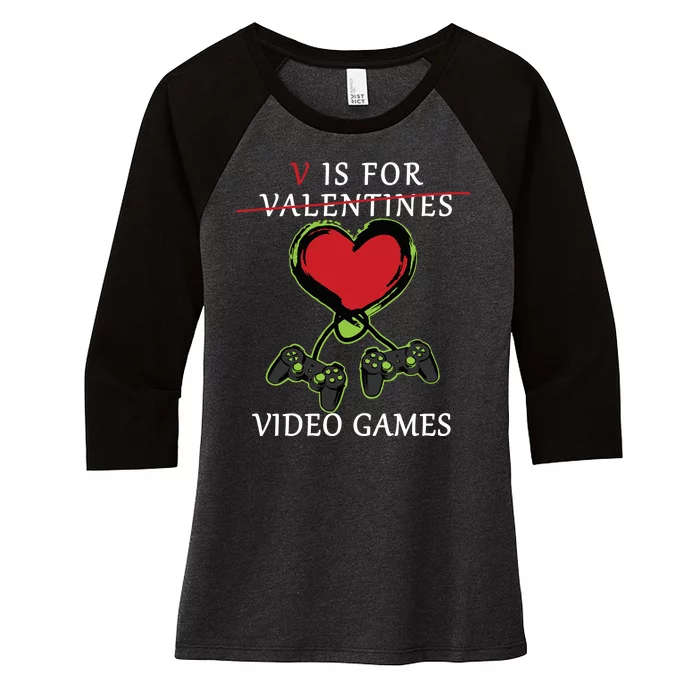 V Is For Video Games Anti Valentines Women's Tri-Blend 3/4-Sleeve Raglan Shirt