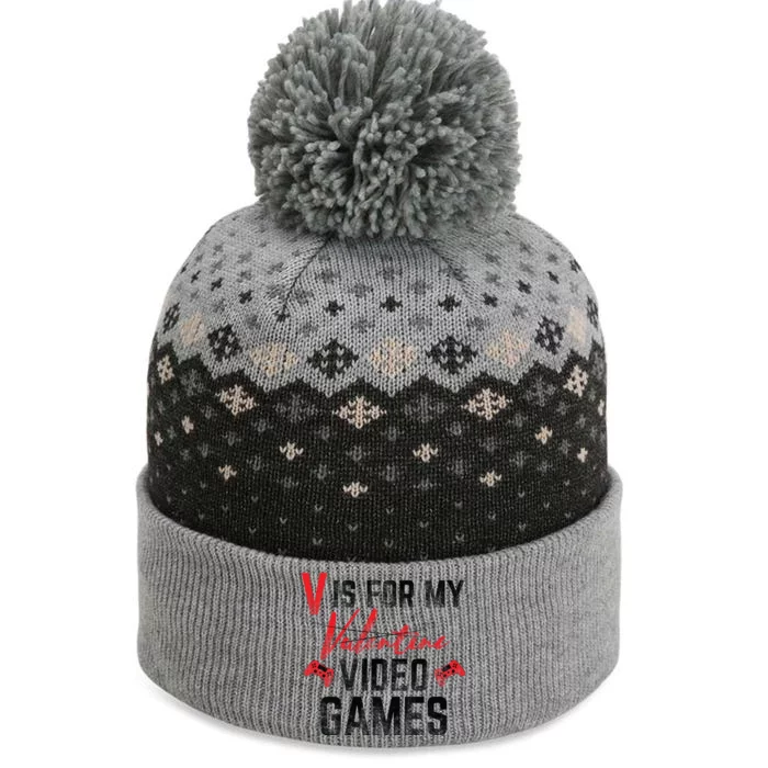 V Is For Video Games Funny Valentines Day The Baniff Cuffed Pom Beanie