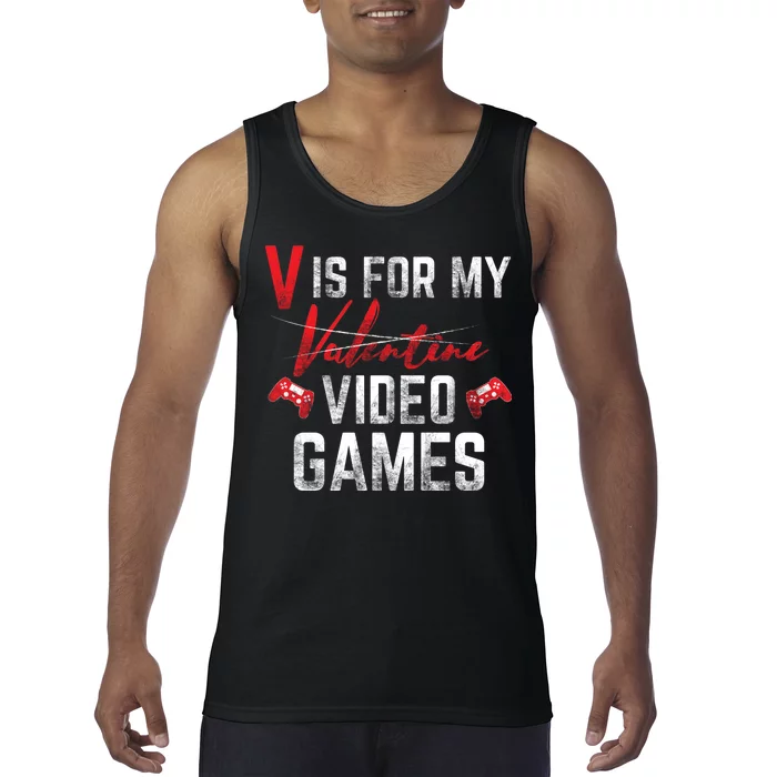 V Is For Video Games Funny Valentines Day Tank Top