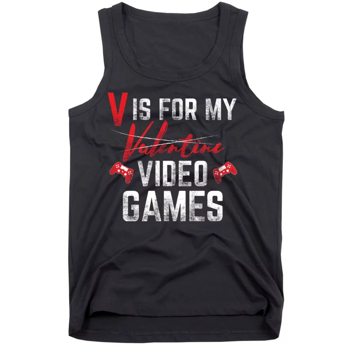 V Is For Video Games Funny Valentines Day Tank Top