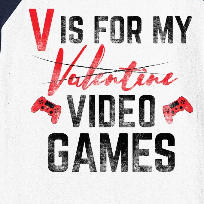 V Is For Video Games Funny Valentines Day Baseball Sleeve Shirt