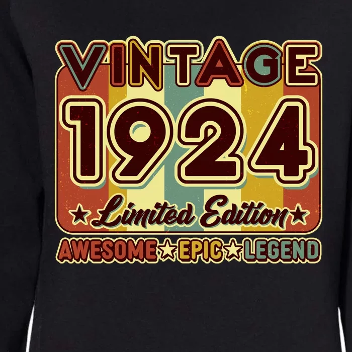 Vintage 1924 100th Birthday Limited Edition Awesome Epic Legend Womens California Wash Sweatshirt