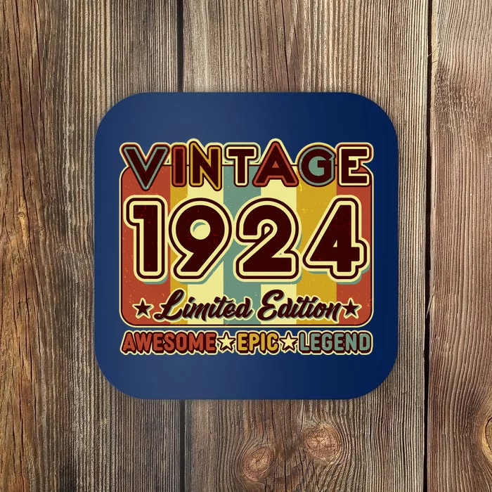 Vintage 1924 100th Birthday Limited Edition Awesome Epic Legend Coaster