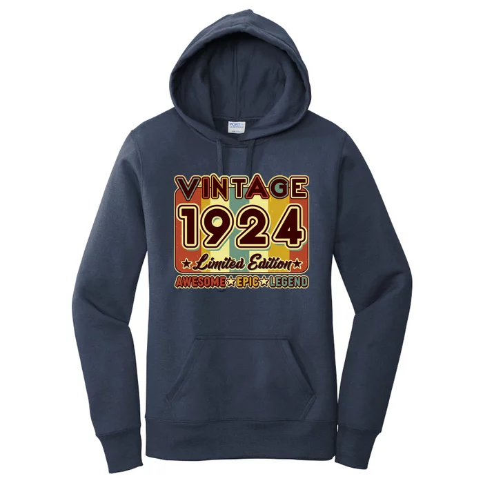 Vintage 1924 100th Birthday Limited Edition Awesome Epic Legend Women's Pullover Hoodie