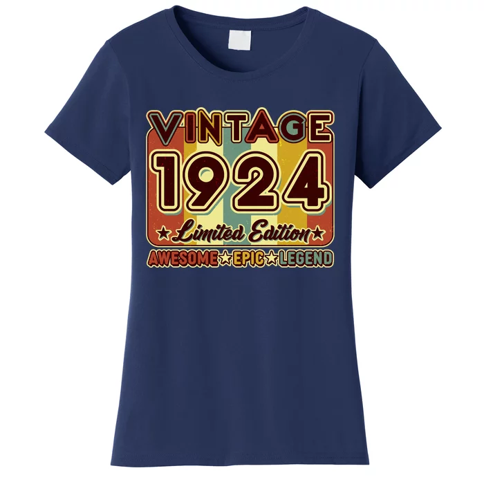 Vintage 1924 100th Birthday Limited Edition Awesome Epic Legend Women's T-Shirt