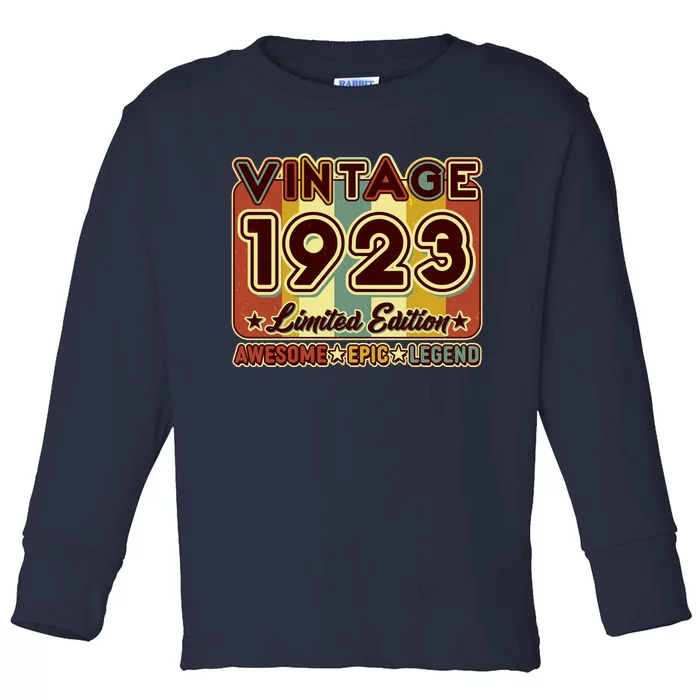 Vintage 1923 100th Birthday Limited Edition Awesome Epic Legend Toddler Long Sleeve Shirt