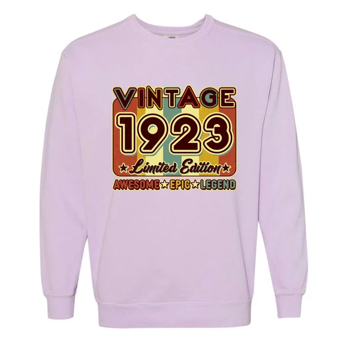 Vintage 1923 100th Birthday Limited Edition Awesome Epic Legend Garment-Dyed Sweatshirt