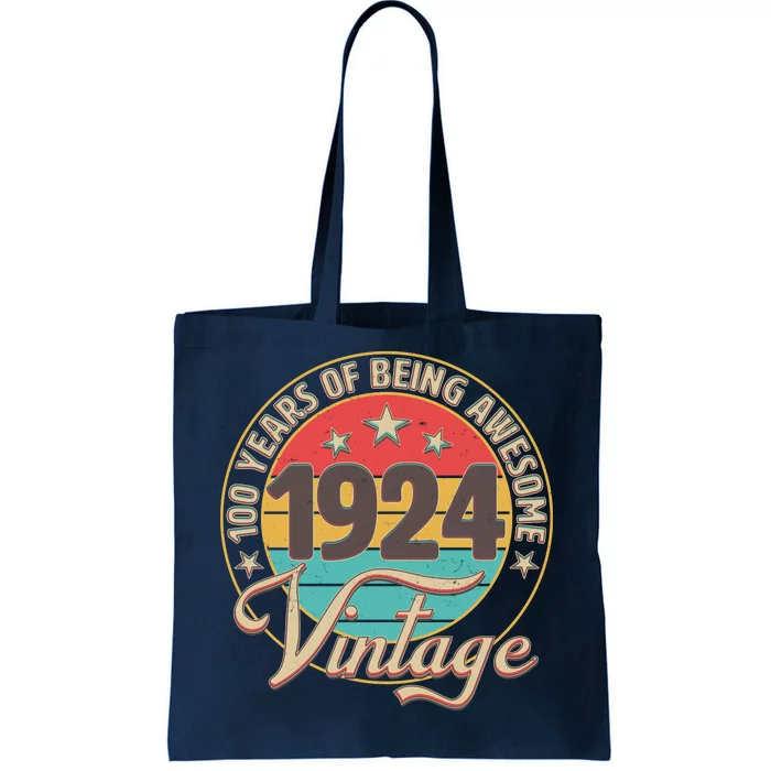 Vintage 1924 100 Years Of Being Awesome Tote Bag