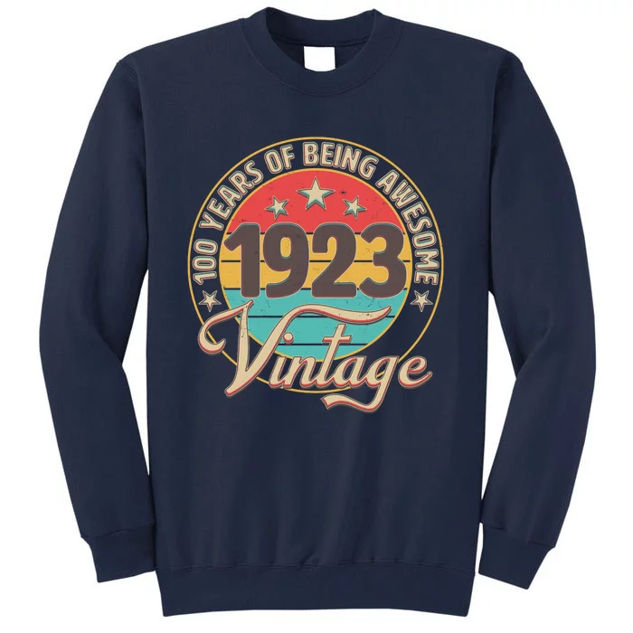 Vintage 1923 100 Years Of Being Awesome Tall Sweatshirt