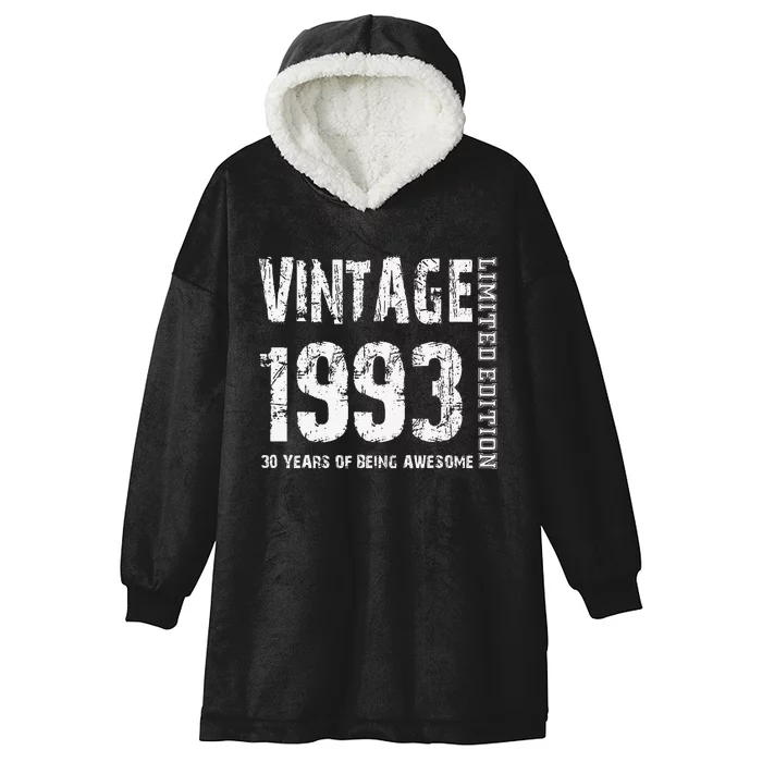 Vintage 1993 30 Years Of Being Awesome 30th Birthday Hooded Wearable Blanket