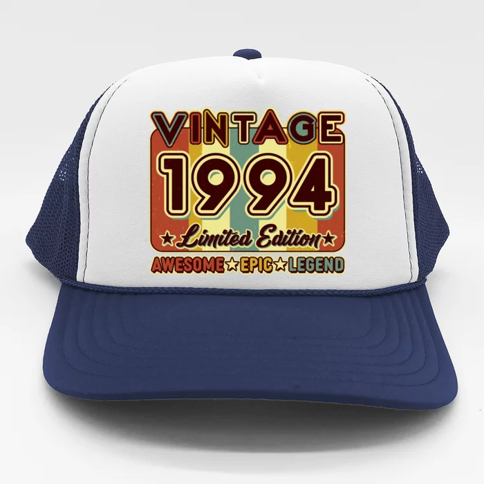 Vintage 1994 30th Birthday Limited Edition Awesome Epic Legend Trucker Hat