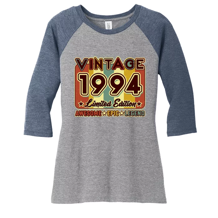 Vintage 1994 30th Birthday Limited Edition Awesome Epic Legend Women's Tri-Blend 3/4-Sleeve Raglan Shirt