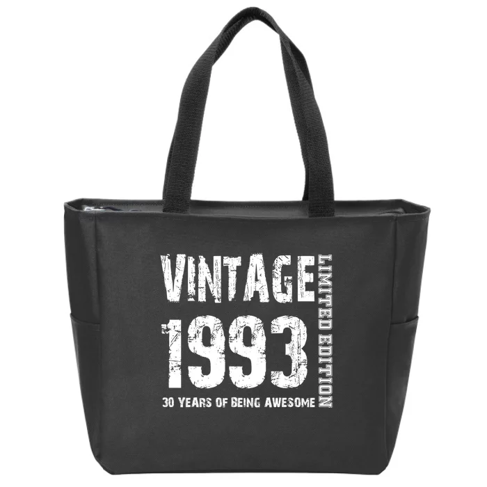 Vintage 1993 30 Years Of Being Awesome 30th Birthday Zip Tote Bag