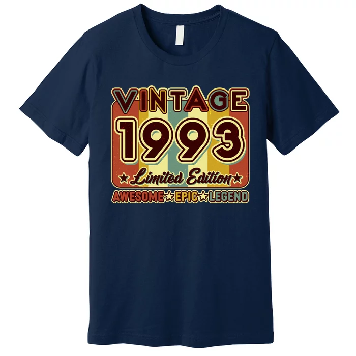 Vintage 1993 30th Birthday Limited Edition Awesome Epic Legend Premium T-Shirt