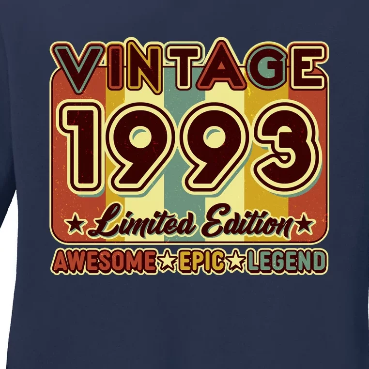 Vintage 1993 30th Birthday Limited Edition Awesome Epic Legend Ladies Long Sleeve Shirt