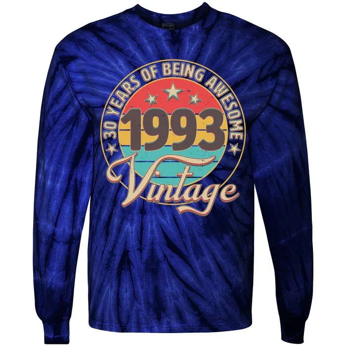 Vintage 1993 30 Years Of Being Awesome Tie-Dye Long Sleeve Shirt