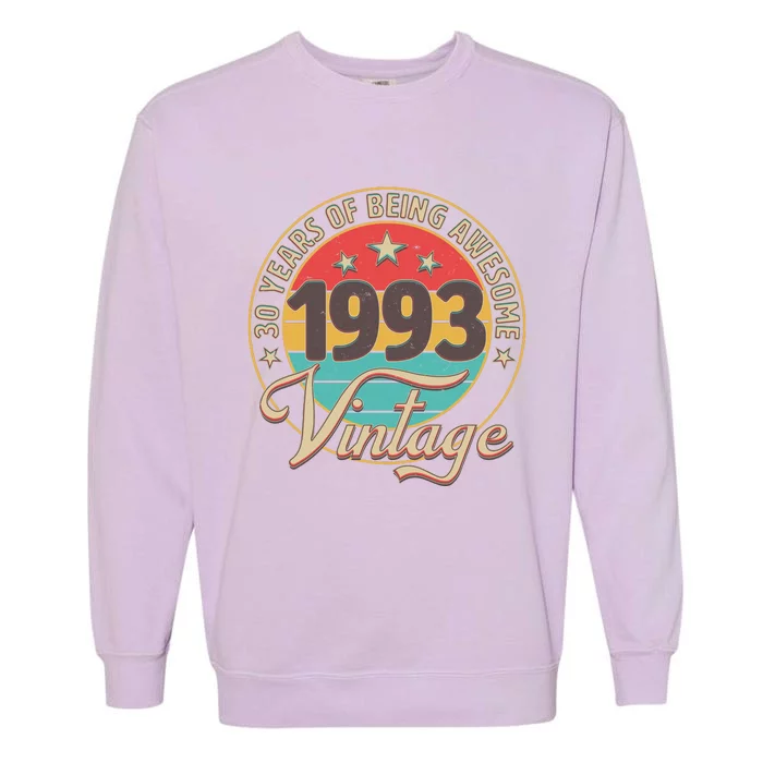 Vintage 1993 30 Years Of Being Awesome Garment-Dyed Sweatshirt