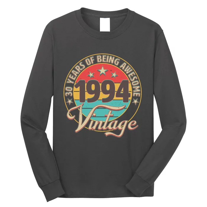 Vintage 1994 30 Years Of Being Awesome Long Sleeve Shirt