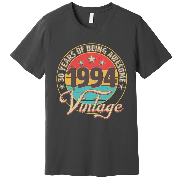 Vintage 1994 30 Years Of Being Awesome Premium T-Shirt