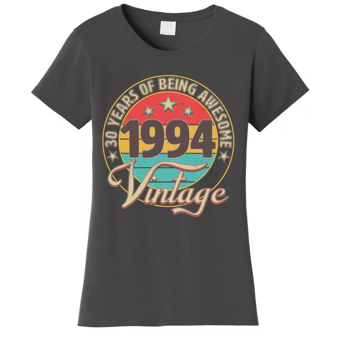 Vintage 1994 30 Years Of Being Awesome Women's T-Shirt