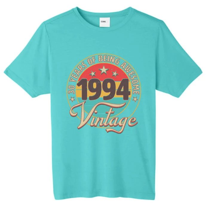 Vintage 1994 30 Years Of Being Awesome ChromaSoft Performance T-Shirt