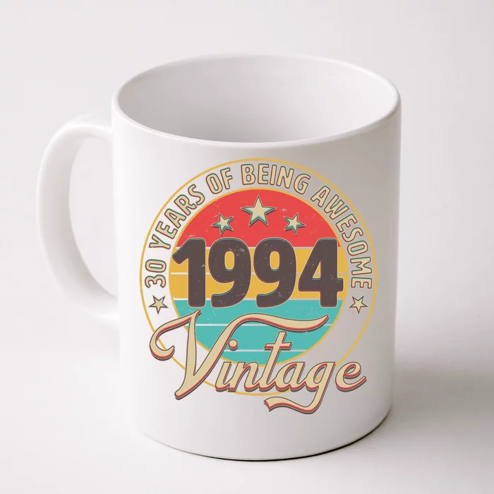 Vintage 1994 30 Years Of Being Awesome Front & Back Coffee Mug