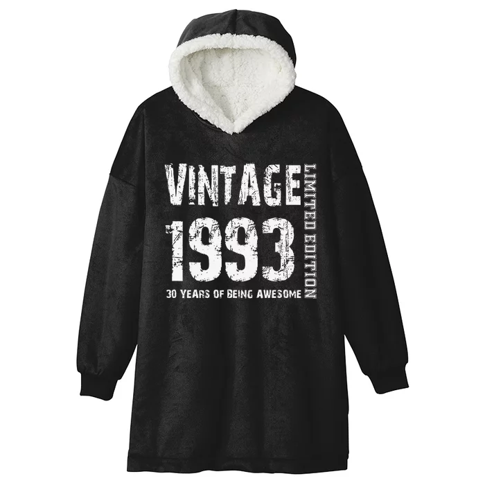 Vintage 1993 30 Years Of Being Awesome 30th Birthday Hooded Wearable Blanket