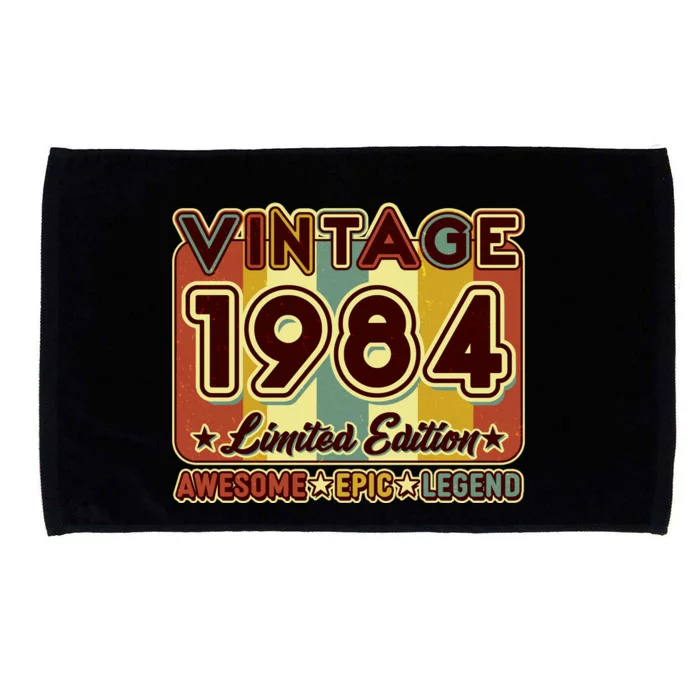 Vintage 1984 40th Birthday Limited Edition Awesome Epic Legend Microfiber Hand Towel