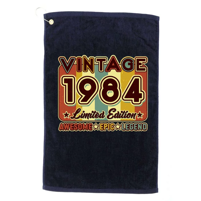 Vintage 1984 40th Birthday Limited Edition Awesome Epic Legend Platinum Collection Golf Towel