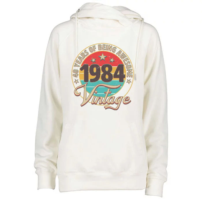 Vintage 1984 40 Years Of Being Awesome Womens Funnel Neck Pullover Hood