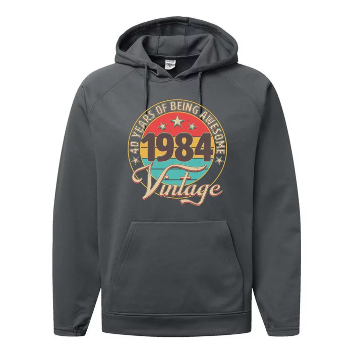 Vintage 1984 40 Years Of Being Awesome Performance Fleece Hoodie