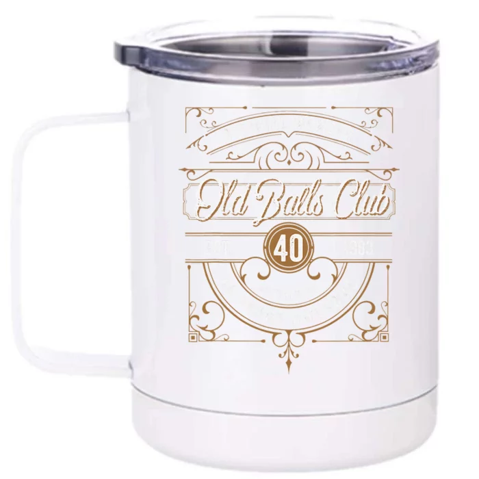 Vintage 1983 40th Birthday Old Balls Club For Over The Hill Front & Back 12oz Stainless Steel Tumbler Cup