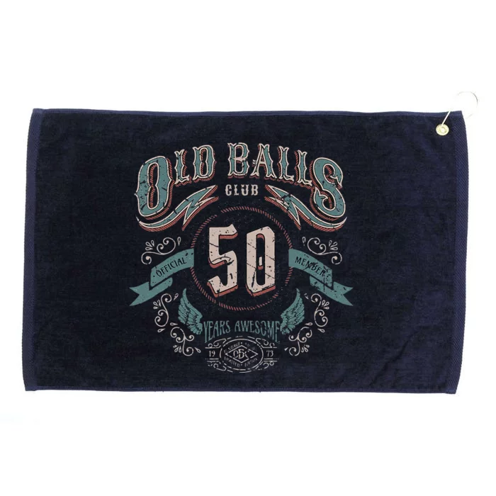 Vintage 1973 50th Birthday For Him Old Balls Grommeted Golf Towel