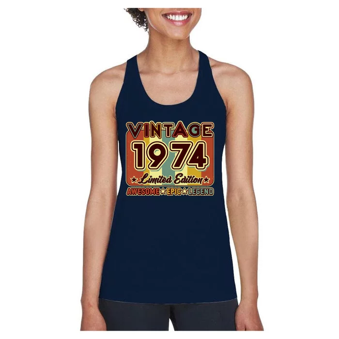 Vintage 1974 50th Birthday Limited Edition Awesome Epic Legend Women's Racerback Tank