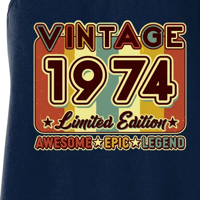 Vintage 1974 50th Birthday Limited Edition Awesome Epic Legend Women's Racerback Tank