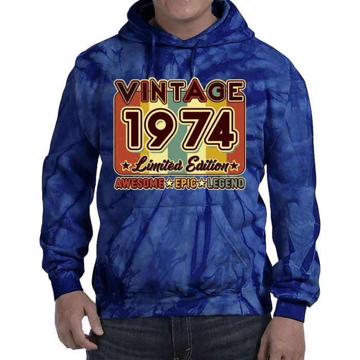 Vintage 1974 50th Birthday Limited Edition Awesome Epic Legend Tie Dye Hoodie