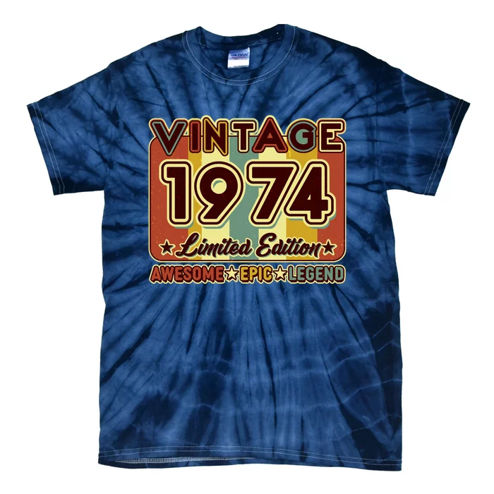 Vintage 1974 50th Birthday Limited Edition Awesome Epic Legend Tie-Dye T-Shirt