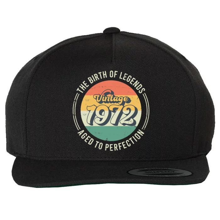 Vintage 1972 50th Birthday The Birth Of Legends Wool Snapback Cap