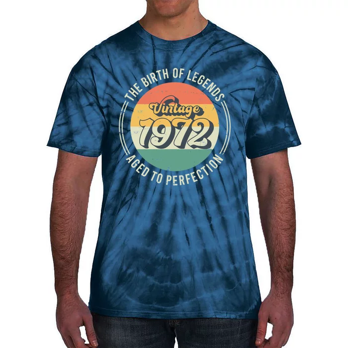 Vintage 1972 50th Birthday The Birth Of Legends Tie-Dye T-Shirt