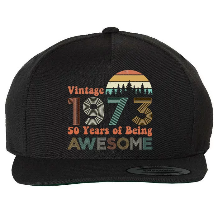 Vintage 1973 50 Years Of Being Awesome 50th Birthday Wool Snapback Cap