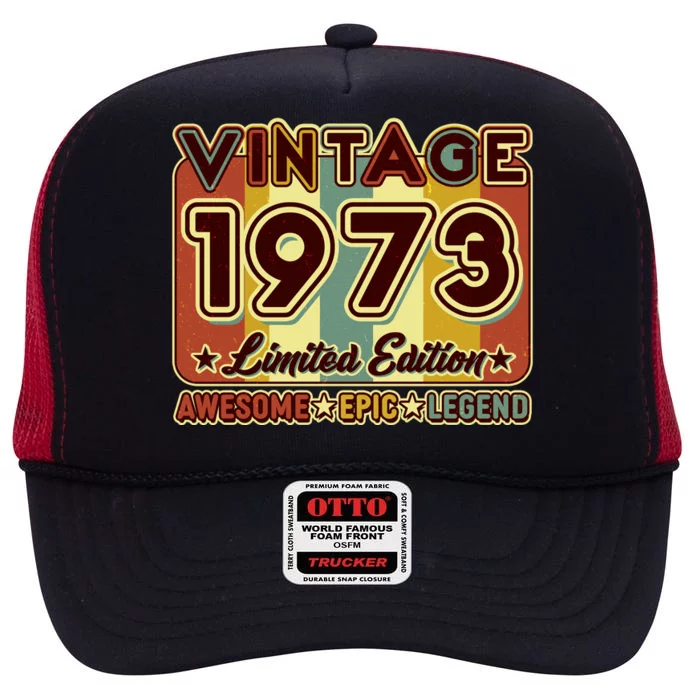 Vintage 1973 50th Birthday Limited Edition Awesome Epic Legend High Crown Mesh Trucker Hat