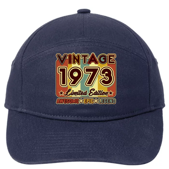 Vintage 1973 50th Birthday Limited Edition Awesome Epic Legend 7-Panel Snapback Hat