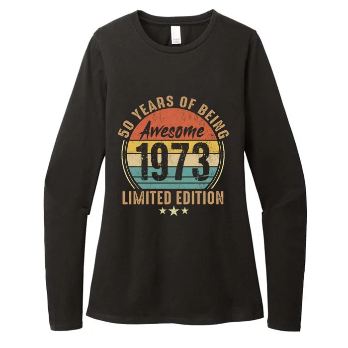 Vintage 1973 50 Years Of Awesome Limited Edition 50th Birthday Womens CVC Long Sleeve Shirt