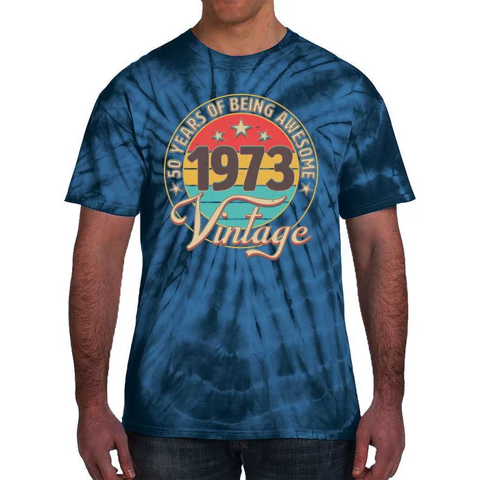 Vintage 1973 50 Years Of Being Awesome Tie-Dye T-Shirt