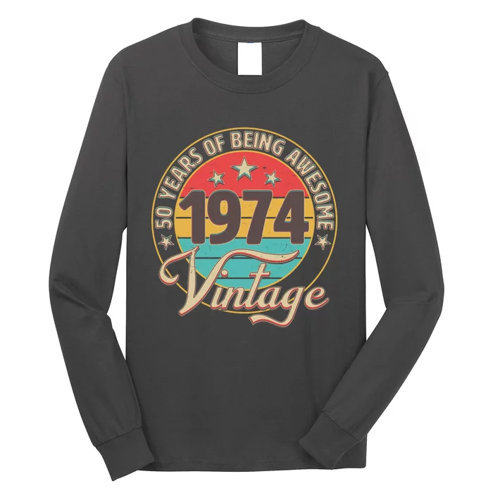 Vintage 1974 50 Years Of Being Awesome Long Sleeve Shirt