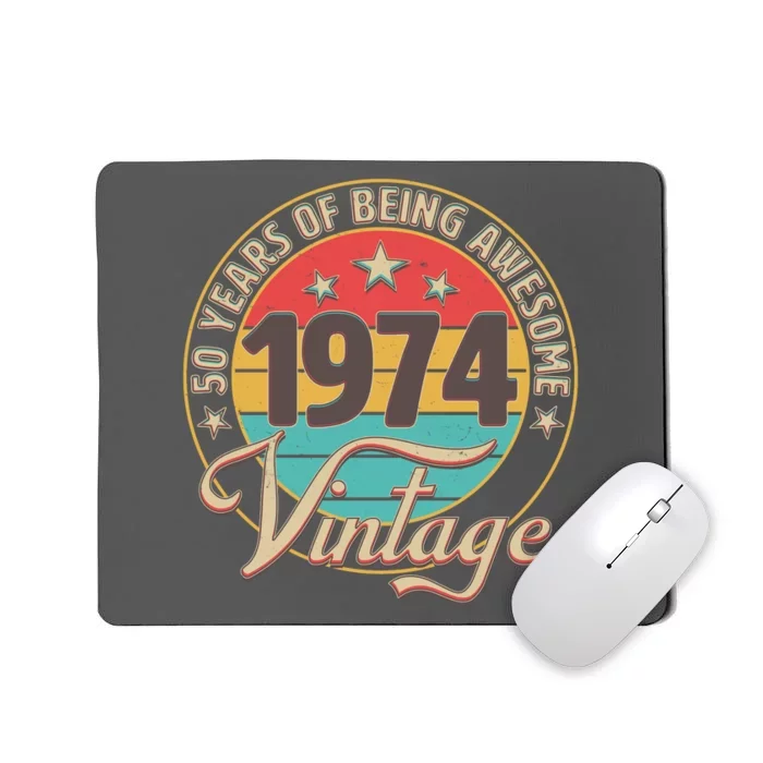 Vintage 1974 50 Years Of Being Awesome Mousepad